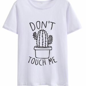 White T-shirt featuring a black line drawing of a potted cactus with the caption 'DON'T TOUCH ME'.